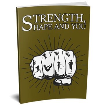 Strength, Shape and You – eBook with Resell Rights